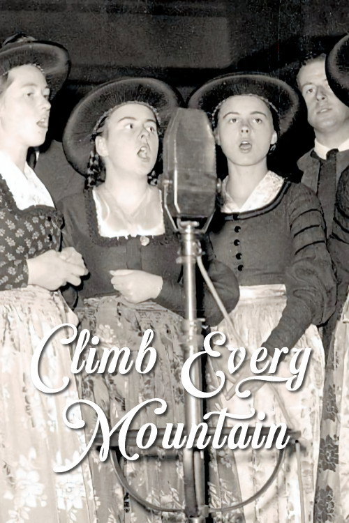 Póster oficial de Climbed Every Mountain: The Story Behind the Sound of Music (2012) - Documentary