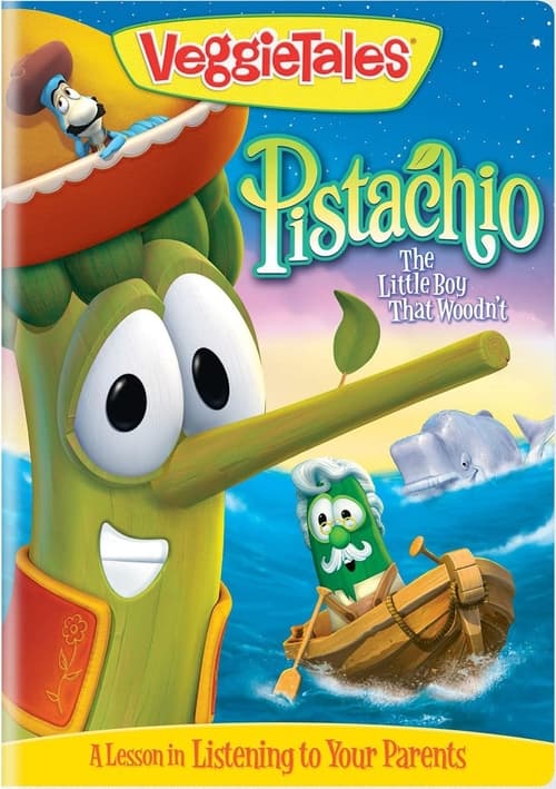 Poster VeggieTales: Pistachio - The Little Boy that Woodn't 2010