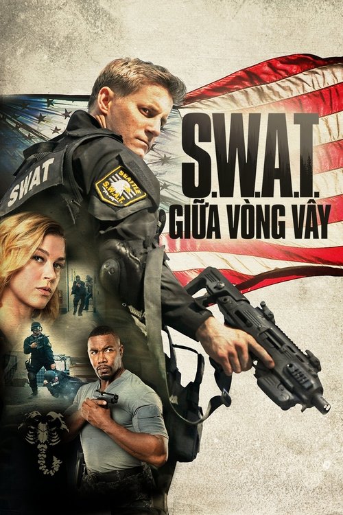 Poster S.W.A.T.: Giữa Vòng Vây
