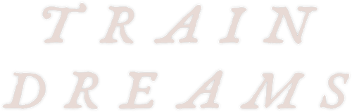 Train Dreams