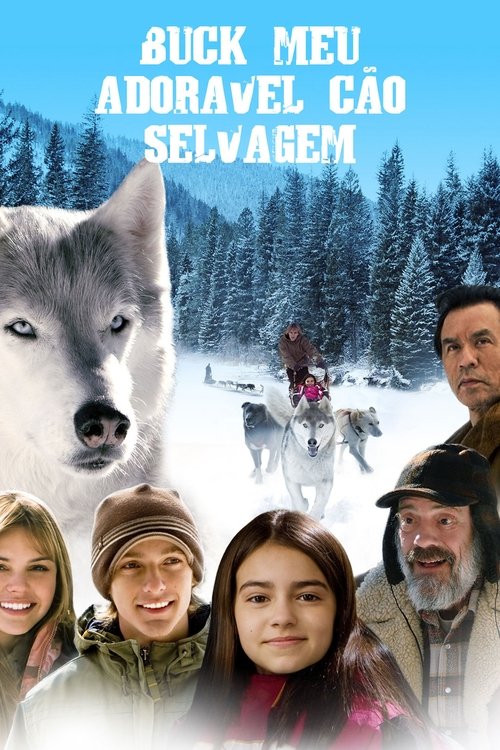 Poster do filme Buck: Meu Adorável Cão Selvagem