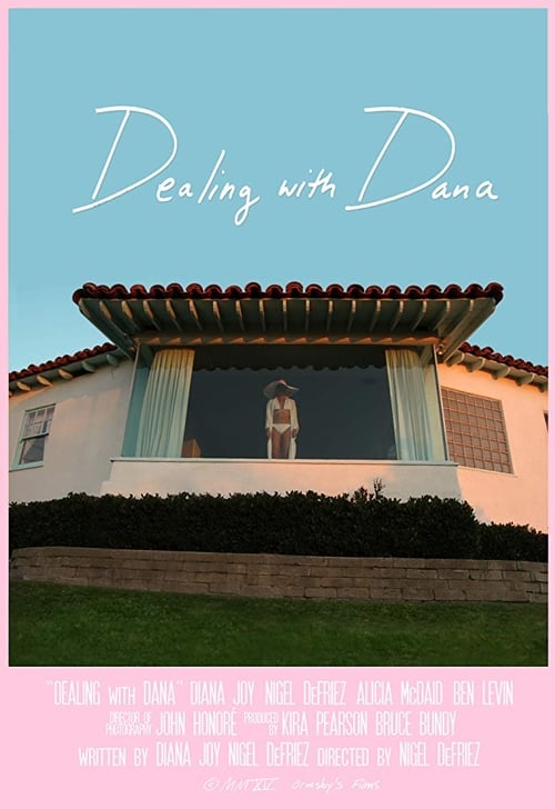 Dealing with Dana (2016) poster