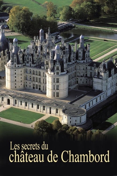 Les secrets du château de Chambord (2018) poster