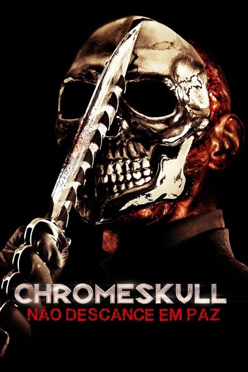 Poster do filme Chromeskull 2: Não Descanse em Paz