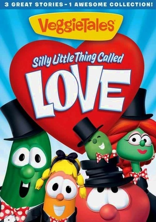 VeggieTales: Silly Little Thing Called Love movie poster player