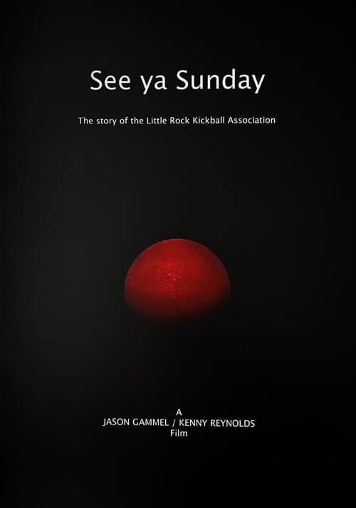 See Ya Sunday (2009) poster