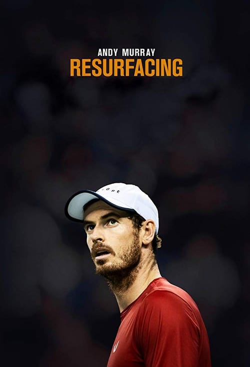 Where to stream Andy Murray: Resurfacing