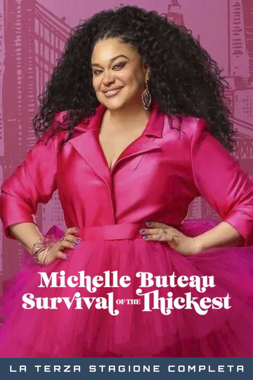Locandina di Michelle Buteau: Survival of the thickest – Stagione 3