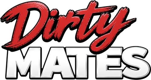 Dirty Mates