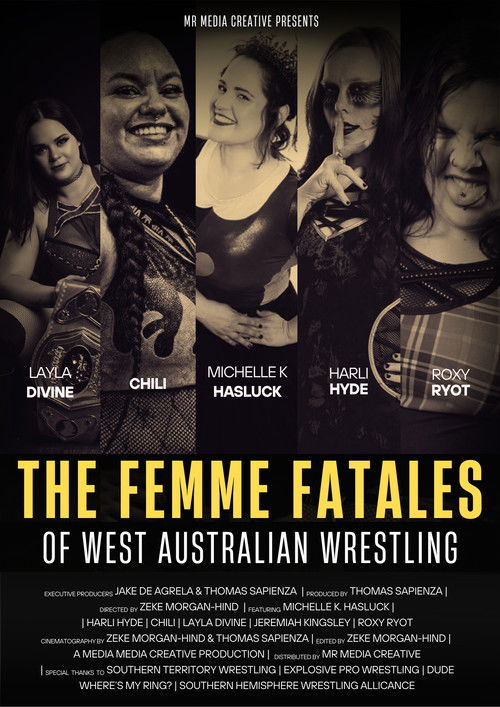 The Femme Fatales of West Australian Wrestling - FİLM Afişi