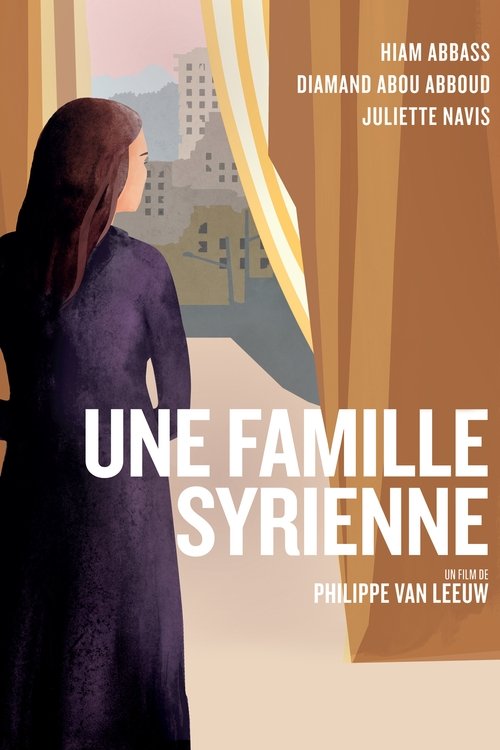 Une famille syrienne 2017 Une famille syrienne 2017