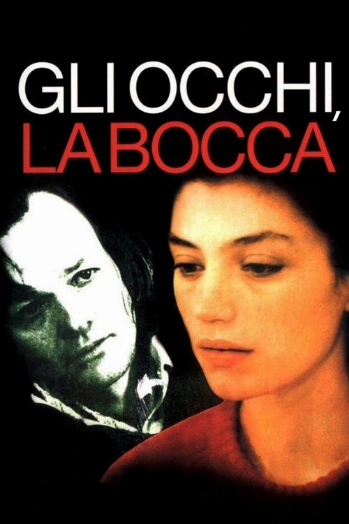 Gli occhi, la bocca movie poster player