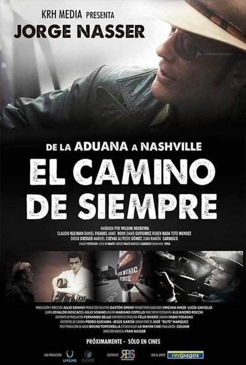 De la aduana a Nashville. El camino de siempre movie poster player