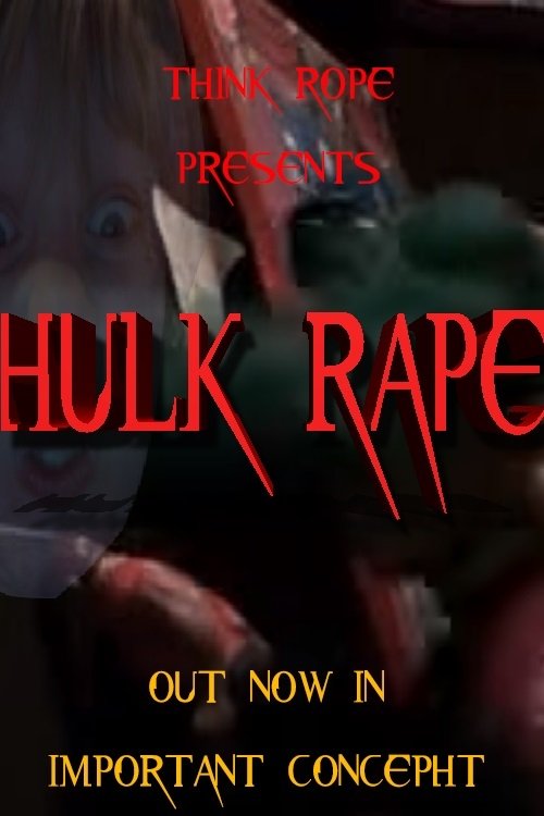 Hulk Rape movie poster player