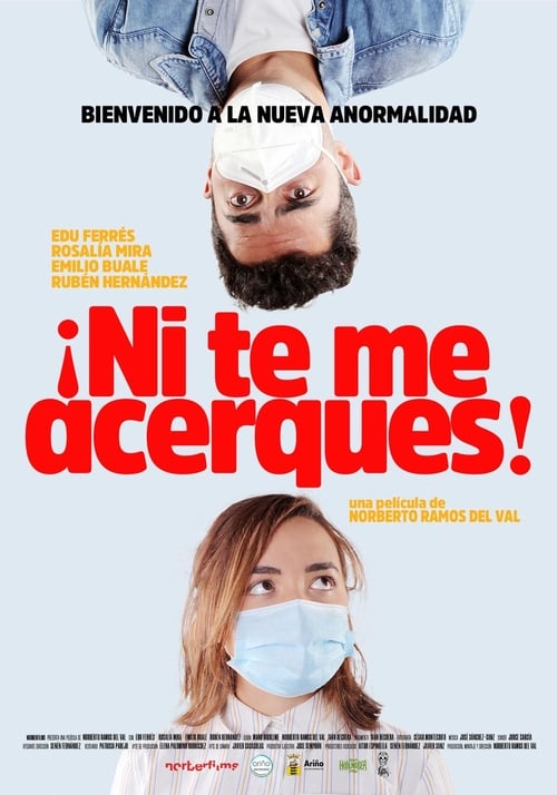 ¡Ni te me acerques! poster