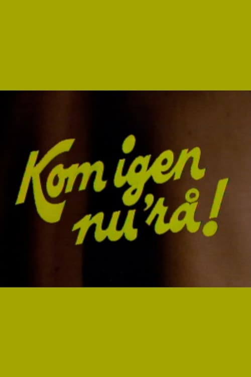 Kom igen nu'rå! 1981