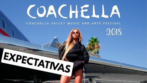 Watch Coachella 2018 Online Free megashare