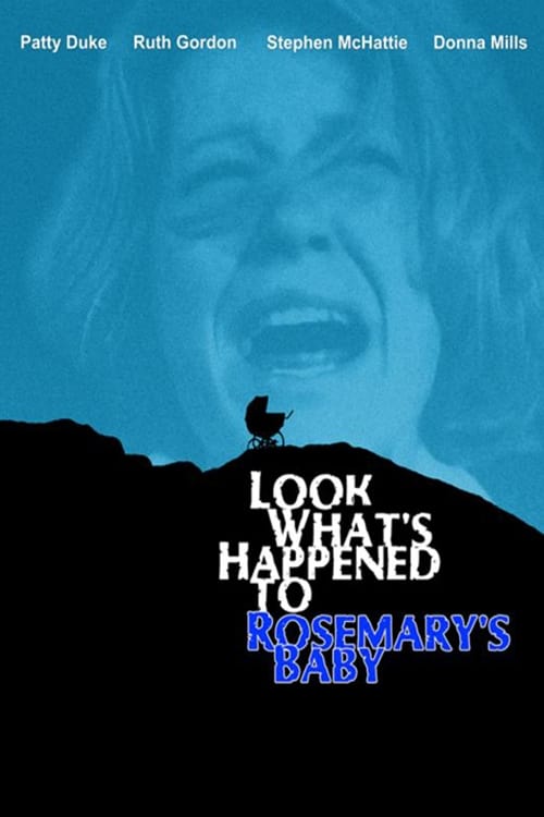 Look What's Happened to Rosemary's Baby 1976