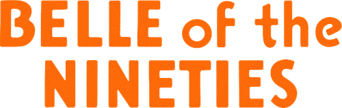 Belle of the Nineties