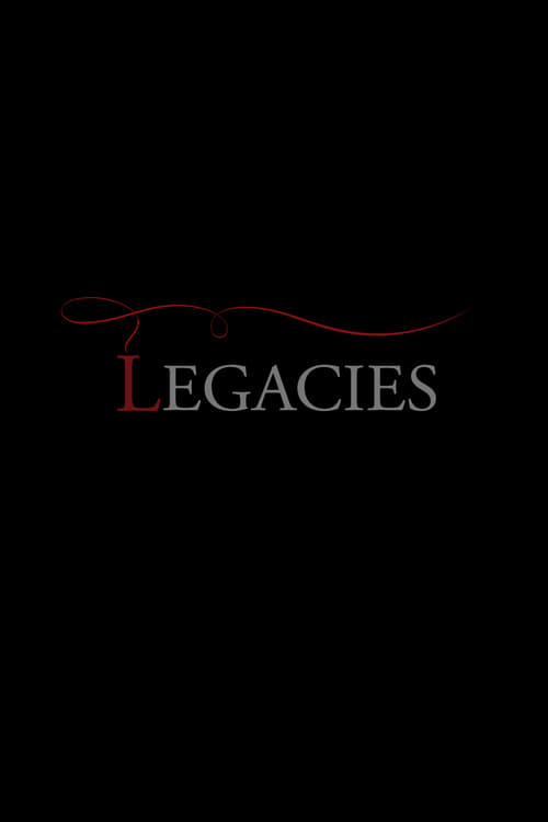 Legacies Poster