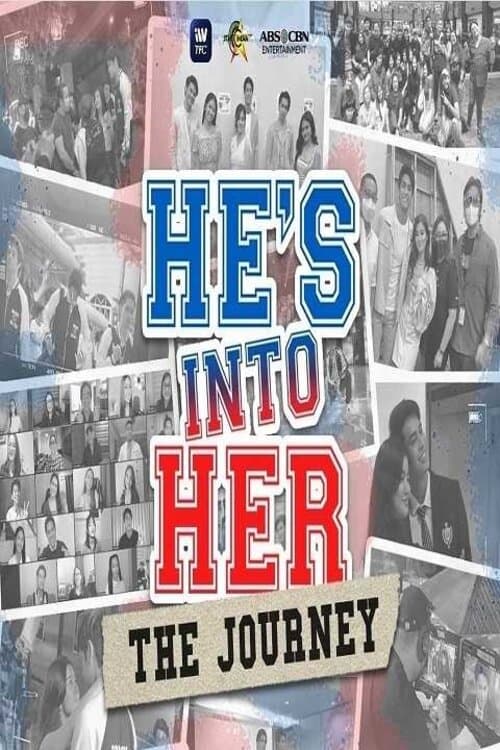 He’s Into Her: The Journey (2021)