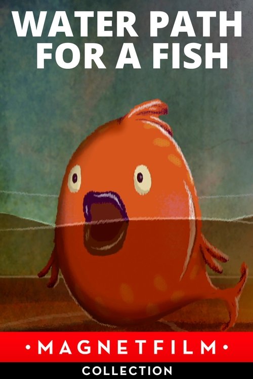 Water Path for a Fish poster