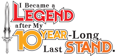 I Became a Legend After My 10 Year-Long Last Stand