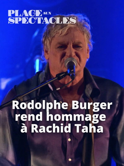 Rodolphe Burger rend hommage à Rachid Taha
