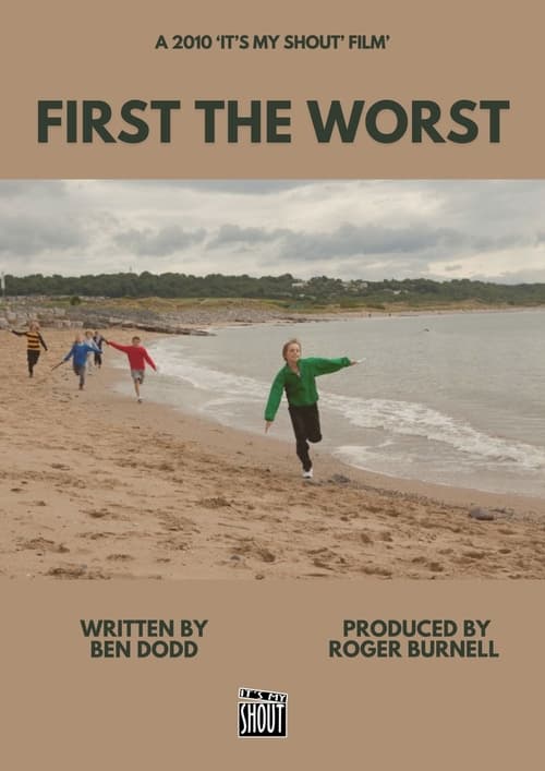 First the Worst (2010)