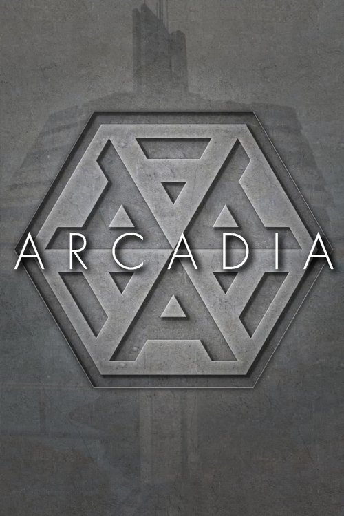 Arcadia – Du bekommst was du verdienst