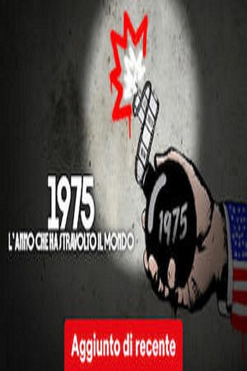 1975 - L’anno che ha stravolto il mondo