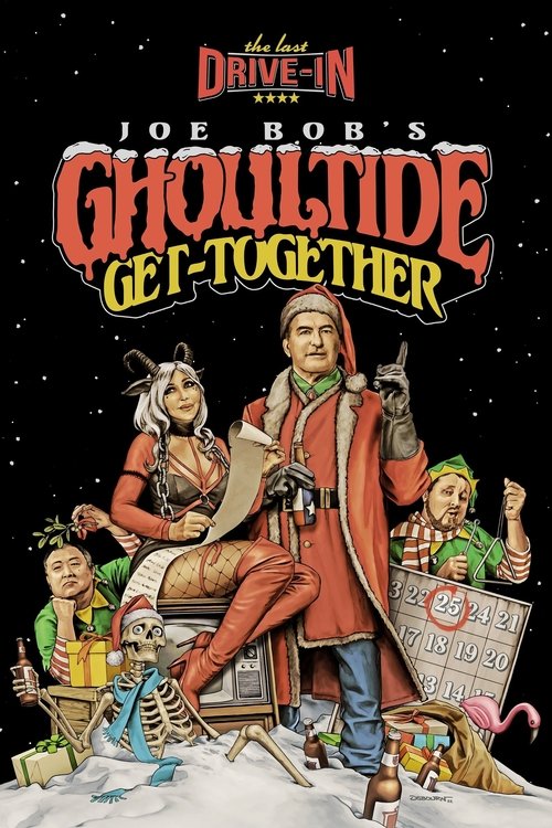 Poster The Last Drive-in: Joe Bob's Ghoultide Get-Together