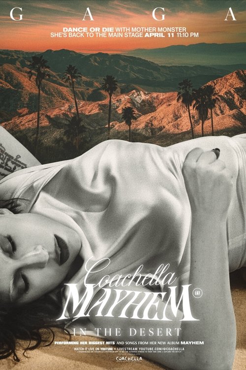 Mayhem in the Desert: Lady Gaga - Live at Coachella 04.11 2025