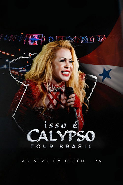 Affiche de Joelma - Isso É Calypso Tour Brasil: Ao Vivo em Belém