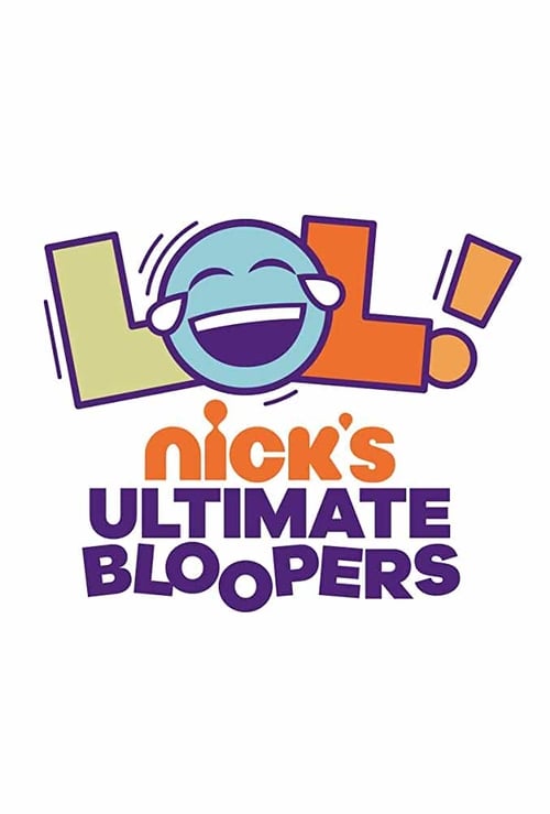 LOL Nick's Ultimate Bloopers Movie Poster Image