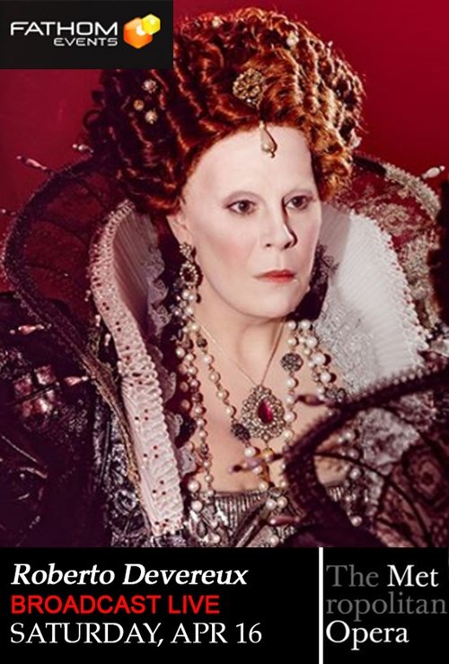 The Metropolitan Opera: Roberto Devereux The Metropolitan Opera: Roberto Devereux