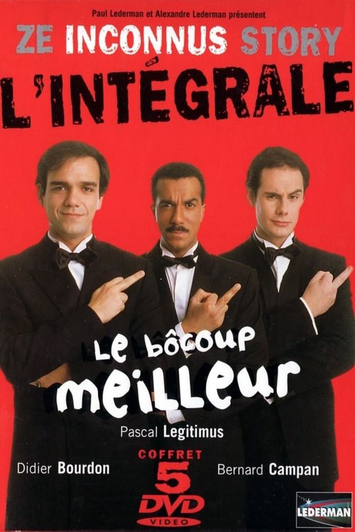 Les Inconnus - Le bôcoup meilleur - L'intégrale movie poster player
