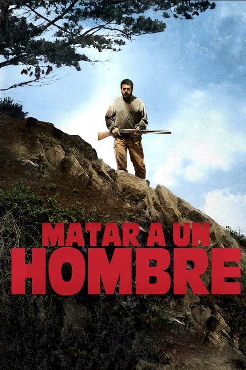 Matar a un hombre poster