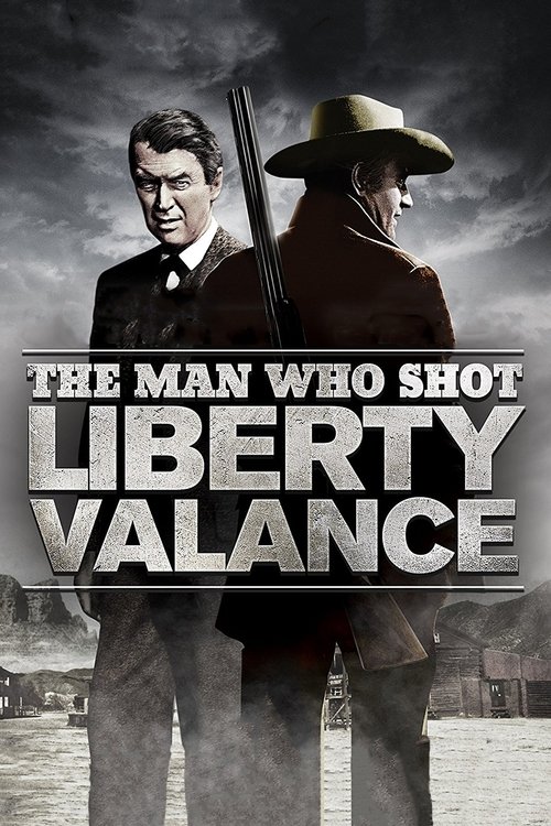 The Man Who Shot Liberty Valance (1962)