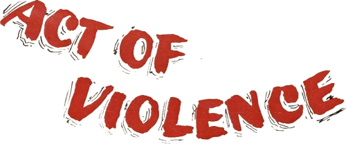 Act of Violence