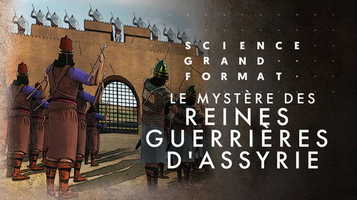 Image Le mystère des reines guerrières d'Assyrie