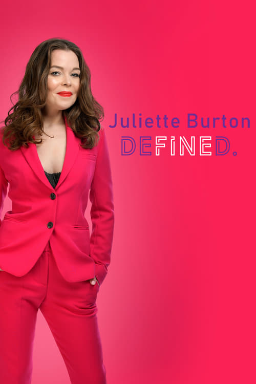 Juliette Burton: Defined (2019) poster