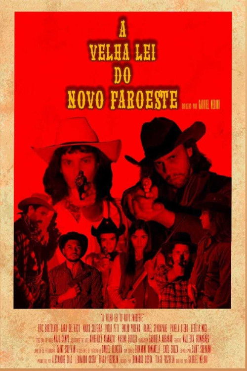 A Velha Lei do Novo Faroeste poster