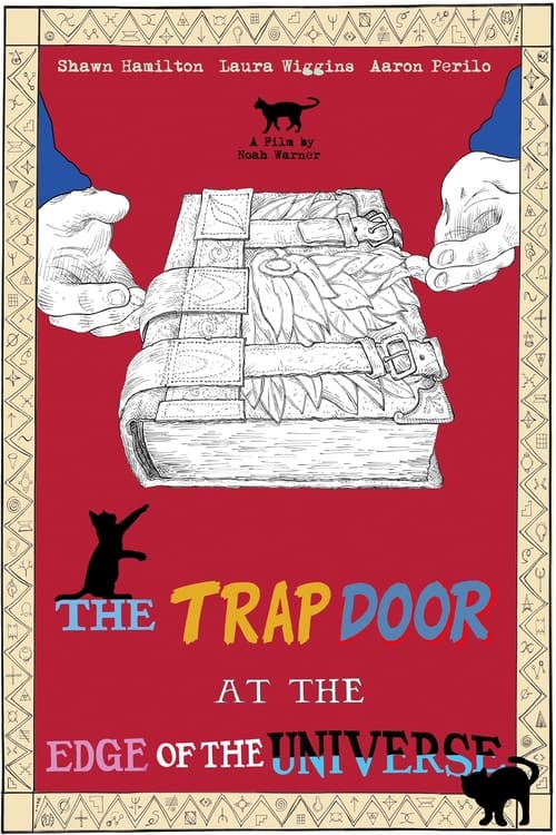 The Trap Door at the Edge of the Universe poster