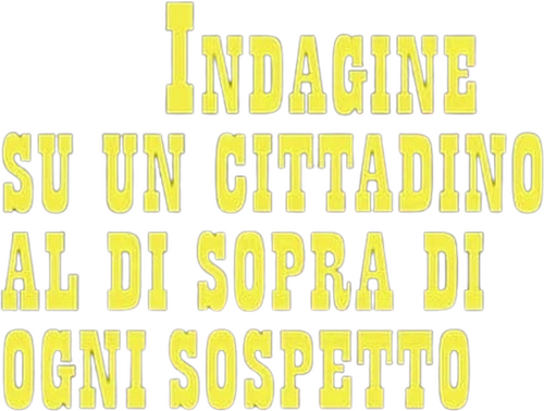 Indagine su un cittadino al di sopra di ogni sospetto