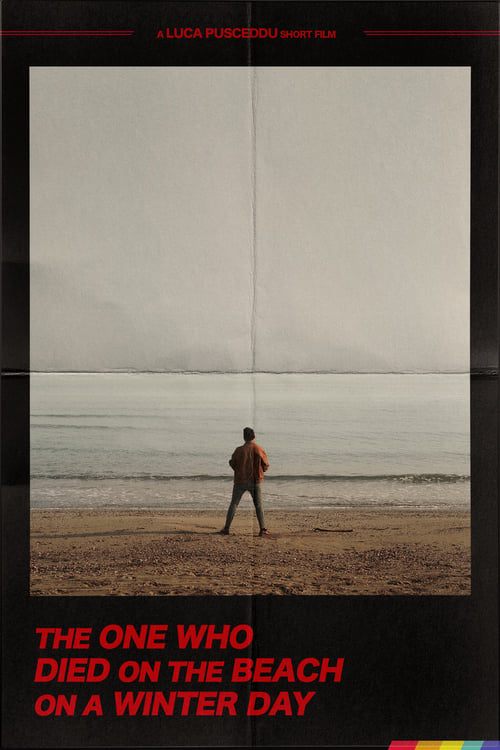 Poster The One Who Died on the Beach on a Winter Day 2019