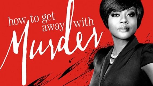 How to Get Away with Murder