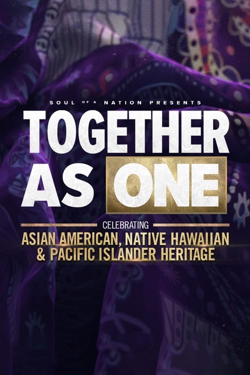 Soul of a Nation Presents: Together As One: Celebrating Asian American, Native Hawaiian and Pacific Islander Heritage ( Soul of a Nation Presents: Together As One: Celebrating Asian American, Native Hawaiian and Pacific Islander Heritage )