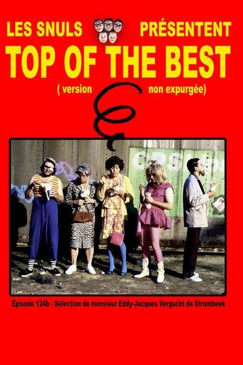 Les Snuls - Top of the Best (1999) - Film 1999 en streaming