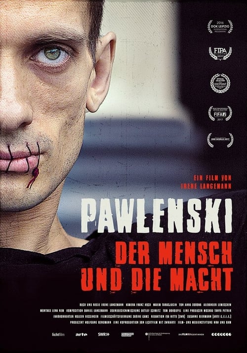 Pawlenski - Der Mensch und die Macht 2017